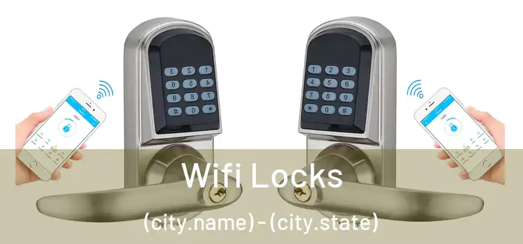  Wifi Locks (city.name) - (city.state)